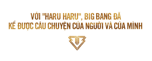 Gần 10 năm với Haru Haru, Big Bang đã là tuổi thơ của thế hệ 8x, 9x và giờ họ lại kể câu chuyện của mình - Ảnh 6.