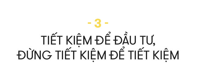 Cứ phải yêu tiền một cách ghen tuông và mù quáng thì mới giàu được! - Ảnh 5.