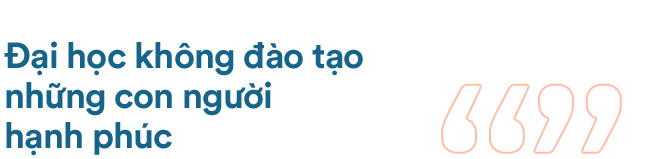 Đại Học là một cánh cửa dẫn đến thành công, nhưng không phải là cánh cửa duy nhất - Ảnh 7.