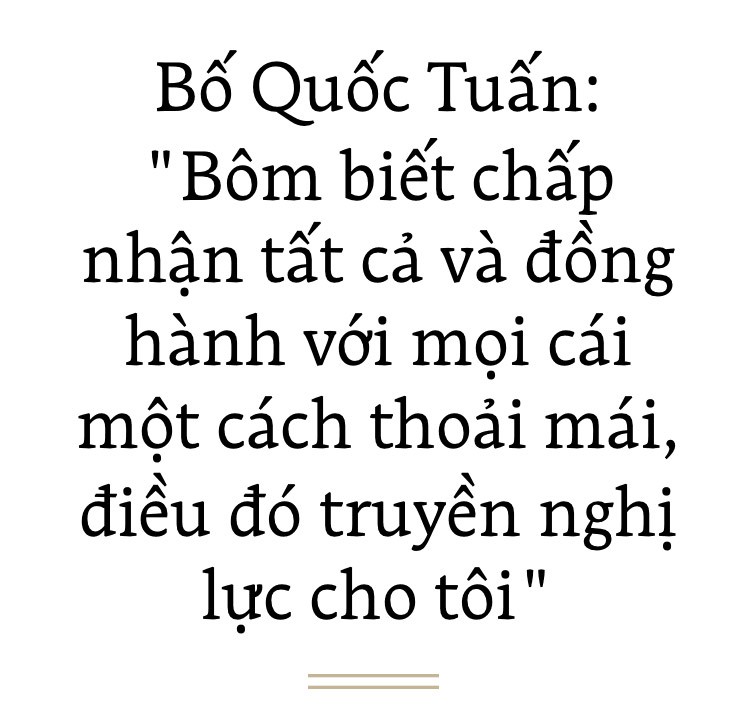 Bố Quốc Tuấn: Bôm biết chấp nhận tất cả và đồng hành với mọi cái một cách thoải mái, điều đó truyền nghị lực cho tôi - Ảnh 1.