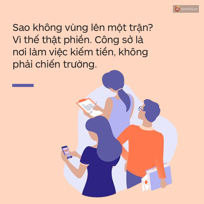 Chia bè kéo phái nơi công sở: Chúng ta đang đi làm hay đi đánh trận giả? - Ảnh 2. Chia bè kéo phái nơi công sở: Chúng ta đang đi làm hay đi đánh trận giả? - Ảnh 2.
