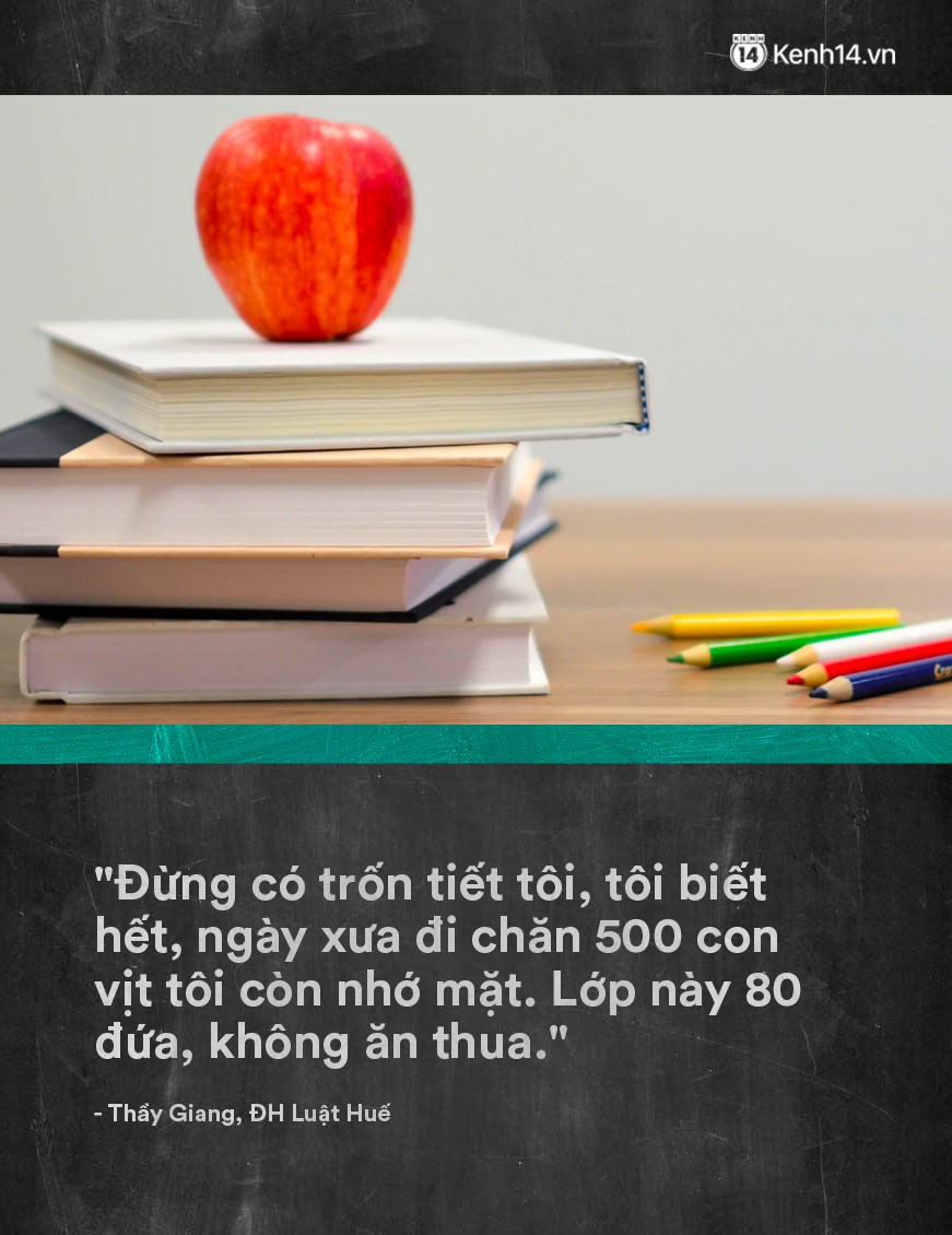 Loạt phát ngôn bá đạo của các thầy cô khiến học sinh chỉ biết câm nín - Ảnh 13.