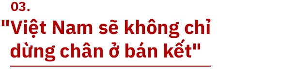 Tuyển Việt Nam trước bán kết AFF Cup 2018: Mang “Bầy chó hoang” tới đây - Ảnh 6.