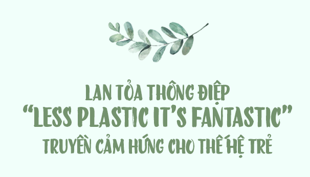 Phương Ly, Mỹ Linh và những đóng góp của người trẻ để “tô màu thêm xanh cho Trái Đất - Ảnh 6.