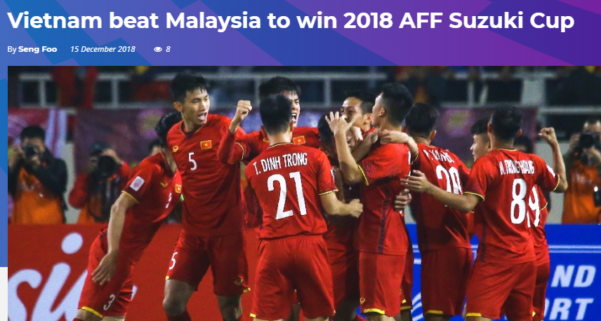 Báo Malaysia và quốc tế nói gì khi tuyển Việt Nam vô địch AFF Cup 2018? - Ảnh 3. Báo Malaysia và quốc tế nói gì khi tuyển Việt Nam vô địch AFF Cup 2018? - Ảnh 3.