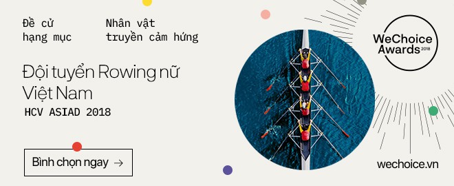 4 c&ocirc; g&aacute;i gi&agrave;nh huy chương v&agrave;ng Asiad cho Rowing Việt Nam: Những b&ocirc;ng sen đ&aacute; chiến đấu trong &acirc;m thầm - Ảnh 10.