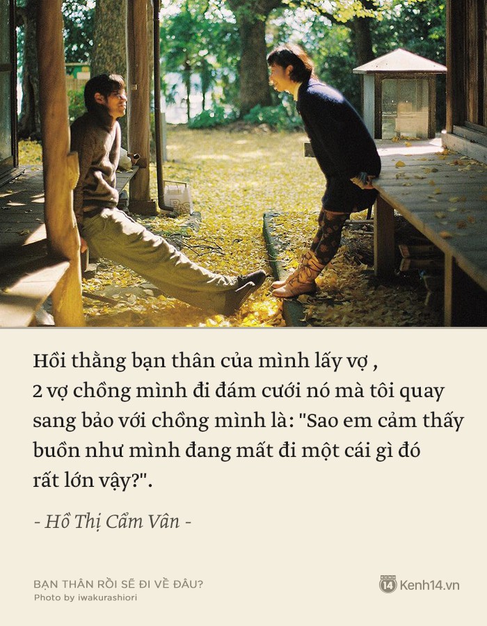 Mất đi một người bạn thân là cảm giác còn đau hơn thất tình - Ảnh 5.