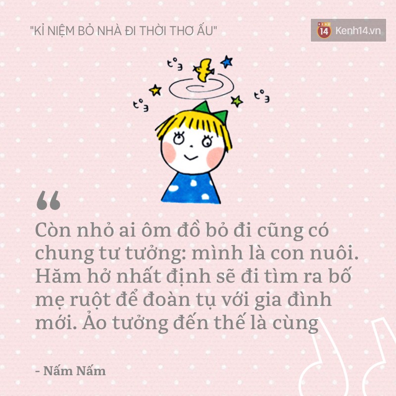 Hồi còn bé, ai cũng từng nung nấu ý định bỏ nhà đi vì nghĩ mình là con nuôi! - Ảnh 15.