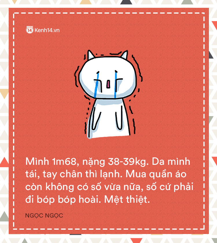 Nỗi khổ của người gầy: Mua quần áo về phải đi bóp, ra đường ai cũng tưởng bị đói ăn - Ảnh 11.