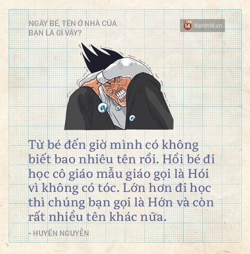 Biệt danh hồi bé của bạn là gì? Giờ bố mẹ có gọi thế nữa không? - Ảnh 11.