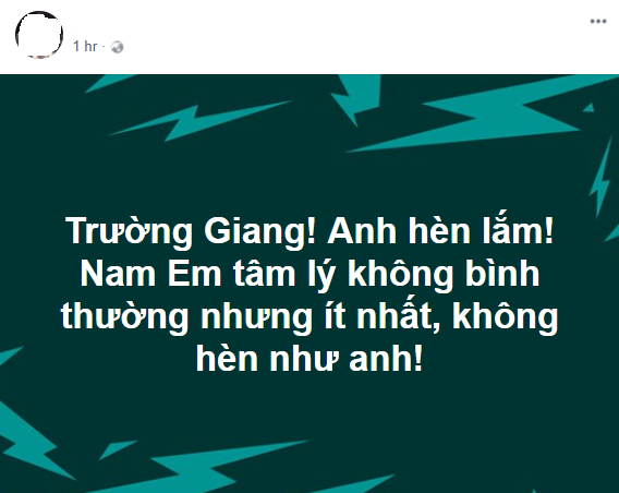 Phản ứng của cư dân mạng khi Trường Giang nói Nam Em “có vấn đề về đầu óc” - Ảnh 3.