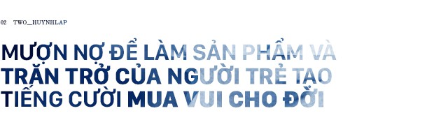 Huỳnh Lập: Chàng nghệ sĩ trẻ vay tiền làm phim và những trăn trở của người làm nghề tạo tiếng cười mua vui cho đời - Ảnh 6.