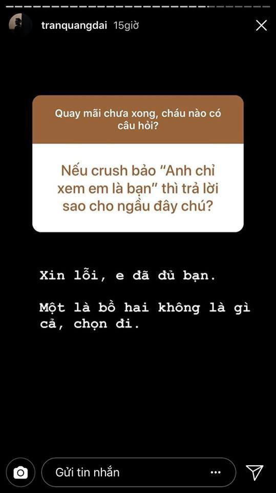 Nhờ trò Q&A của Instagram mà mọi người mới biết có một chú tổng đài Quang Đại vừa lầy vừa tâm lí - Ảnh 16.
