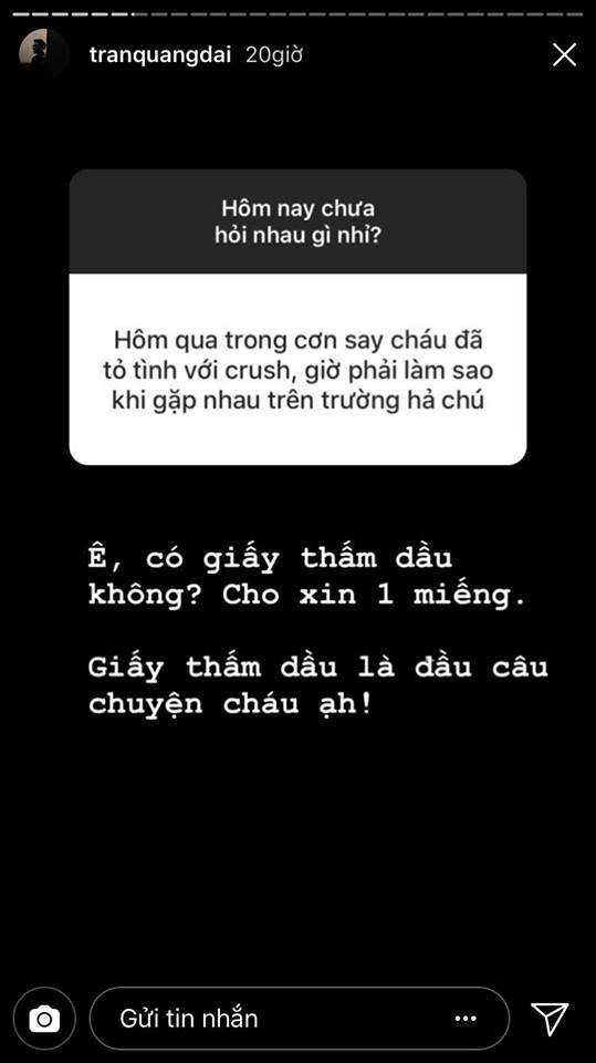 Nhờ trò Q&A của Instagram mà mọi người mới biết có một chú tổng đài Quang Đại vừa lầy vừa tâm lí - Ảnh 18.