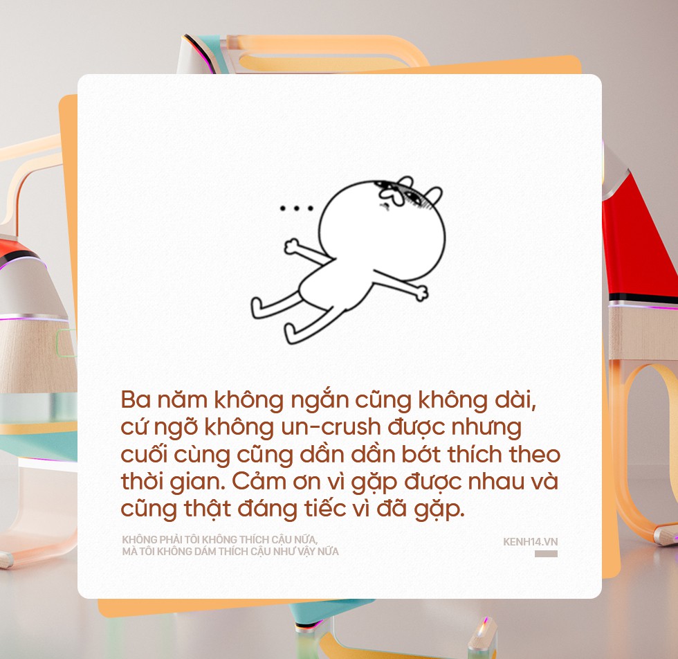 Lý do tớ un-crush cậu, chung quy lại cũng chỉ vì: Người ta có thương mình đâu! - Ảnh 15.