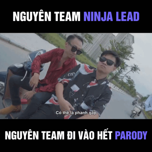 Nguyên Team Ninja Lead: Màn parody khiến hội Ninja Lead phẫn nộ - Ảnh 5.