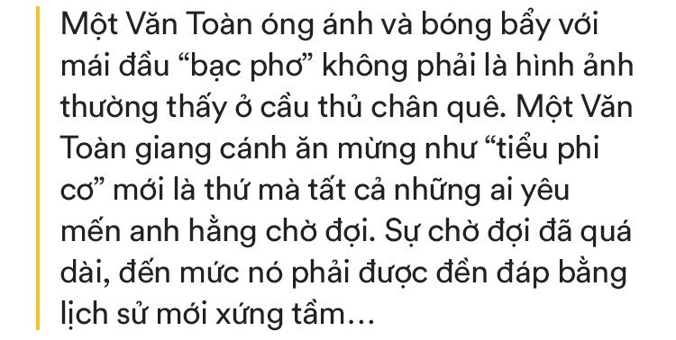 Văn Toàn: Mái tóc không làm nên ngôi sao, nhưng chữ nhẫn thì tạo ra lịch sử - Ảnh 1.