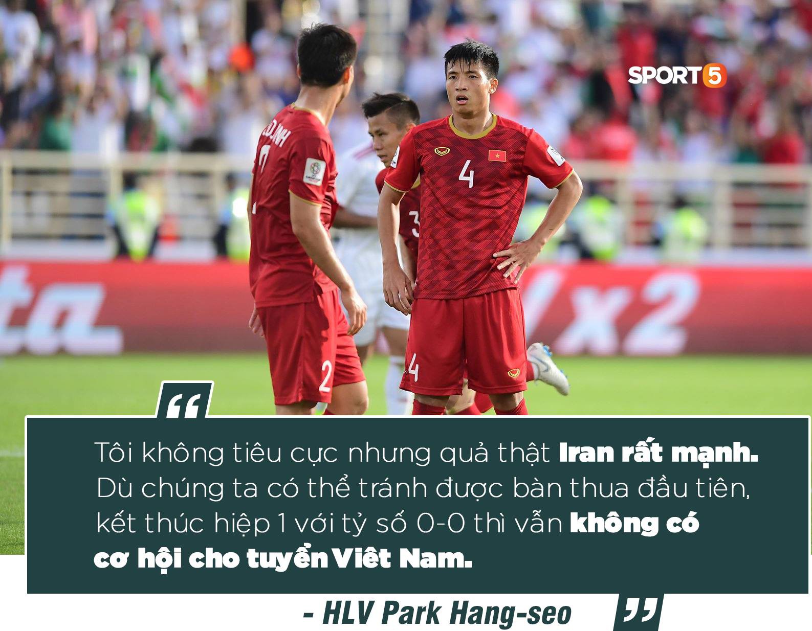 HLV Park Hang-seo: Iran quá mạnh và rất khó để lật đổ họ - Ảnh 1. HLV Park Hang-seo: Iran quá mạnh và rất khó để lật đổ họ - Ảnh 1.
