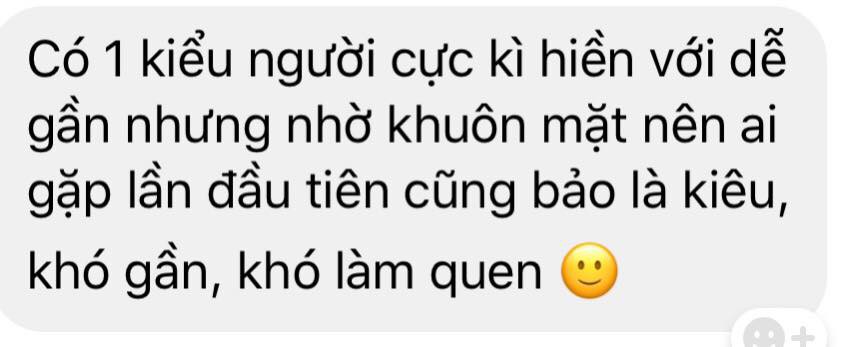 Có 1 kiểu người bản chất cực thân thiện nhưng luôn mang tiếng khó gần vì gương mặt lạnh lùng bẩm sinh - Ảnh 1.