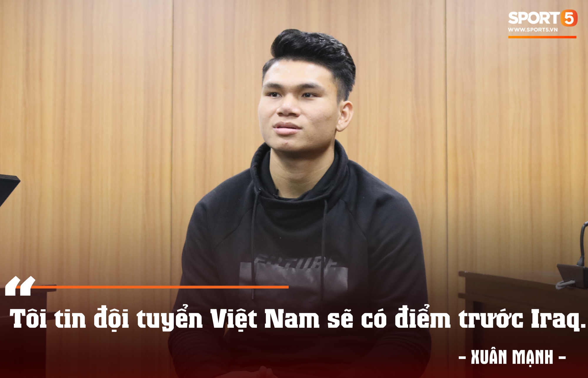 Xuân Mạnh tin chắc Việt Nam sẽ có điểm trong trận mở màn Asian Cup 2019 - Ảnh 2. Xuân Mạnh tin chắc Việt Nam sẽ có điểm trong trận mở màn Asian Cup 2019 - Ảnh 2.