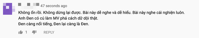 Đen Vâu hỏi Mọi người vào đời bằng gì, khán giả hồ hởi đáp Vào đời bằng nhạc của Đen và dành vô vàn lời khen cho 2 MV mới - Ảnh 9.