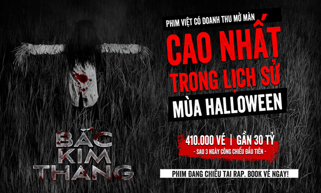 Chiếu 3 ngày ẵm về 30 tỉ, NSX Bắc Kim Thang qua mặt cả Victor Vũ hốt bạc mùa Halloween 2019! - Ảnh 1.