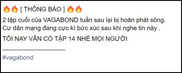 Hai tập cuối Vagabond bị hoãn phát sóng, cư dân mạng bức xúc đòi bỏ phim - Ảnh 2.