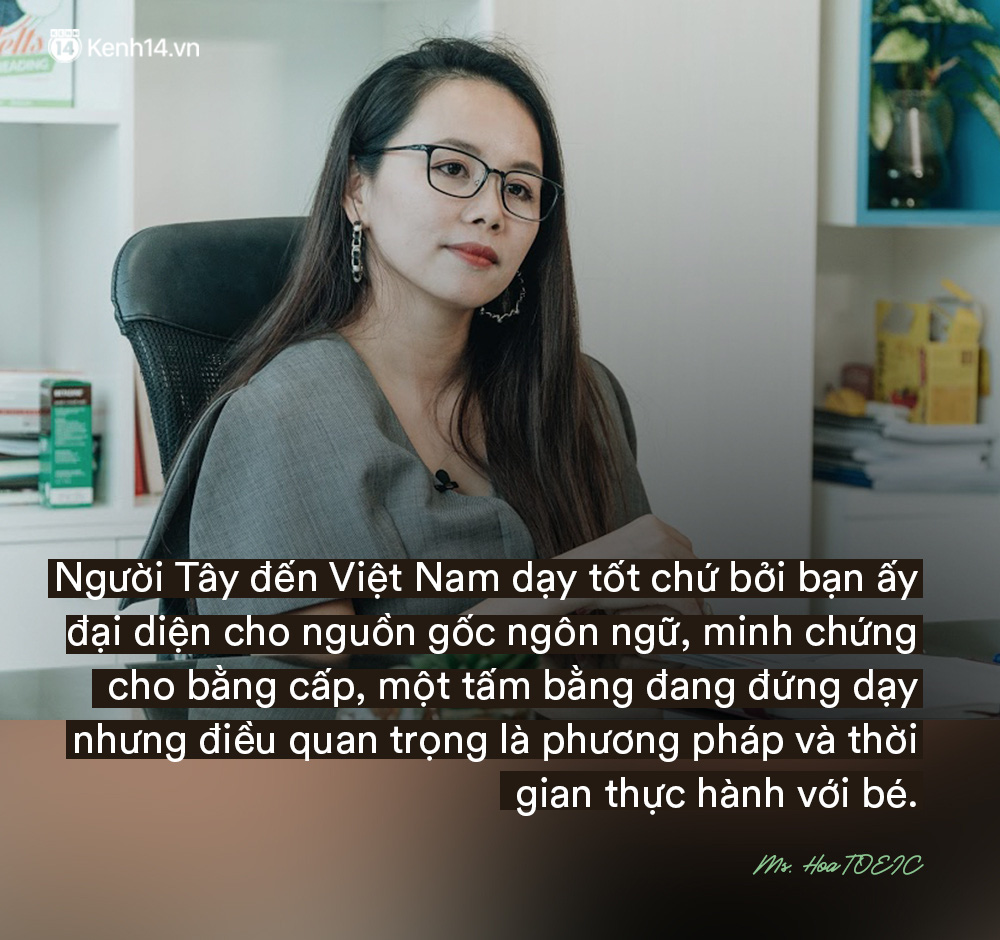 Ms Hoa, cô giáo dạy Tiếng Anh online hot bậc nhất Việt Nam: Người đi dạy nên có bằng cấp nhưng người có bằng cấp chưa chắc đã biết dạy - Ảnh 12.