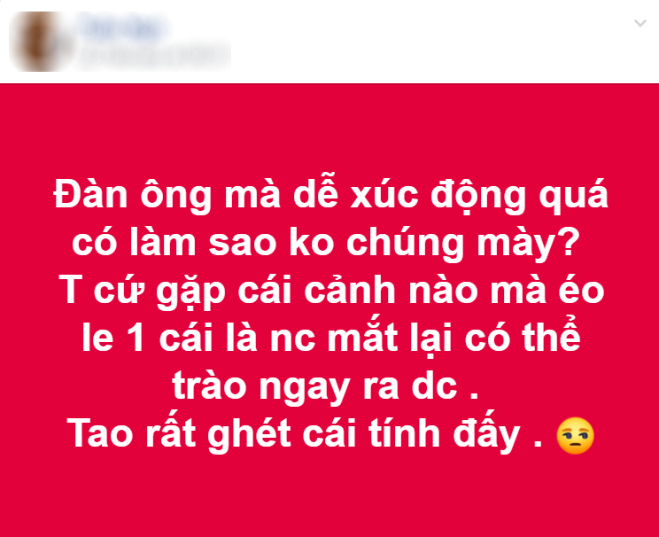 Tr&ecirc;n đời n&agrave;y c&oacute; một kiểu con trai rất dễ x&uacute;c động, thỉnh thoảng c&ograve;n m&iacute;t ướt hơn con g&aacute;i - Ảnh 1.