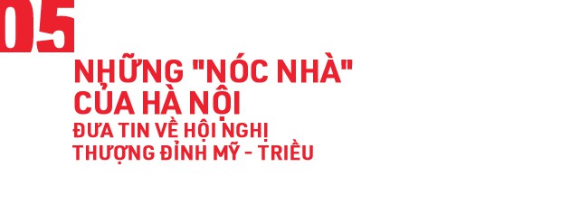 Những câu chuyện bên lề Thượng đỉnh Mỹ - Triều: Ông Trump vẫy cờ Việt, Chủ tịch Kim tươi cười và một Hà Nội mến khách! - Ảnh 11.