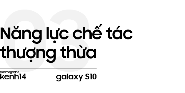 Chi tiết rất nhỏ trên Galaxy S10 chứng tỏ trình độ chế tác smartphone của Samsung đã lên đến đỉnh cao - Ảnh 8.