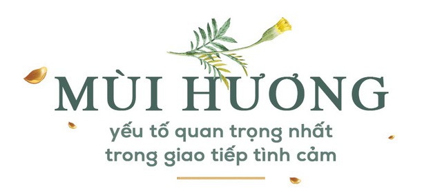 Vì một mùi hương thoảng qua, người ta có thể nhớ ai đó cả cuộc đời - Ảnh 1.