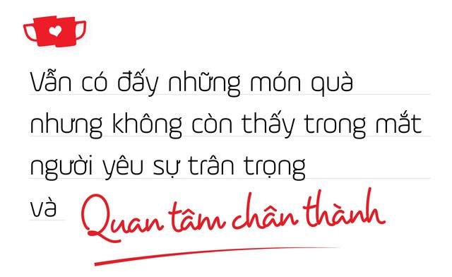 Yêu là phải có quà, chân lý giản đơn hay lý do biến việc tặng quà thành nghĩa vụ - Ảnh 5.