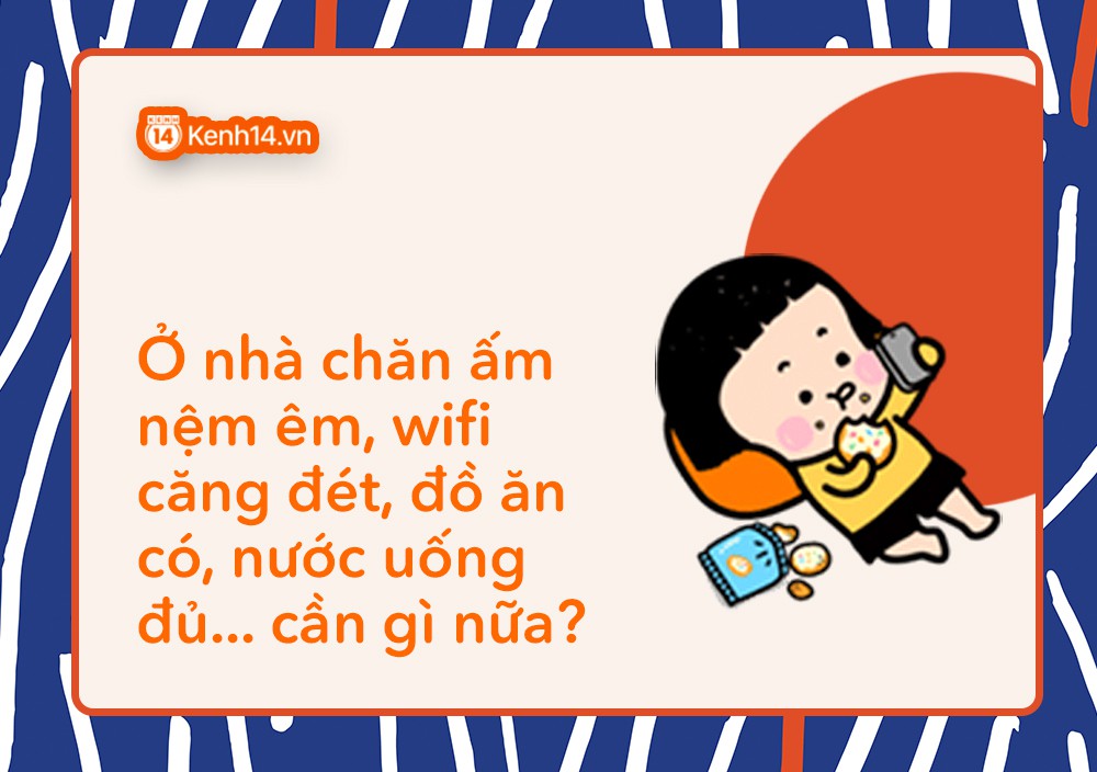 Nghe fanclub “Hội ru rú trong nhà phân tích lý do không nên ra đường ngày lễ: Ngoài kia bao la sóng gió, thôi ở nhà cho lành vậy! - Ảnh 9. Nghe fanclub “Hội ru rú trong nhà phân tích lý do không nên ra đường ngày lễ: Ngoài kia bao la sóng gió, thôi ở nhà cho lành vậy! - Ảnh 9.
