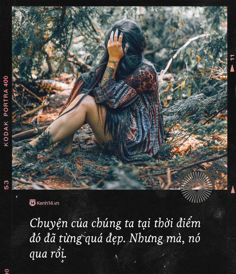 Th&ocirc;i nhớ một người đ&atilde; từng y&ecirc;u: Qu&aacute; khứ lu&ocirc;n đẹp nhưng hiện tại v&agrave; tương lai ch&uacute;ng ta kh&ocirc;ng c&oacute; nhau nữa rồi - Ảnh 8.