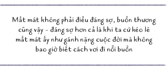 Tôi đã học được gì sau nỗi đau mất mẹ: Ba bài học cuộc đời gieo mầm từ những đau thương - Ảnh 7.