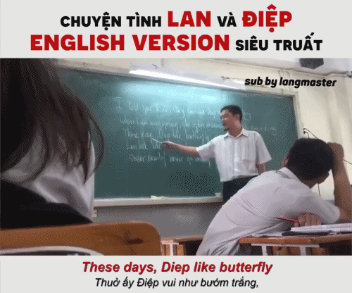 Nghe tiếng Việt bồi tiếng Anh cũng không suy nhược bằng hát theo Chuyện tình Lan và Điệp English Version - Ảnh 3.