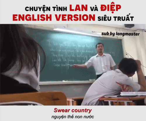 Nghe tiếng Việt bồi tiếng Anh cũng không suy nhược bằng hát theo Chuyện tình Lan và Điệp English Version - Ảnh 4.