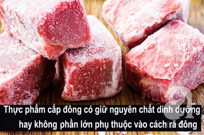 Cấp đông và rã đông thực phẩm: Nhiều bà nội trợ làm sai vô tình biến thực phẩm thành nguồn gây bệnh - Ảnh 2.