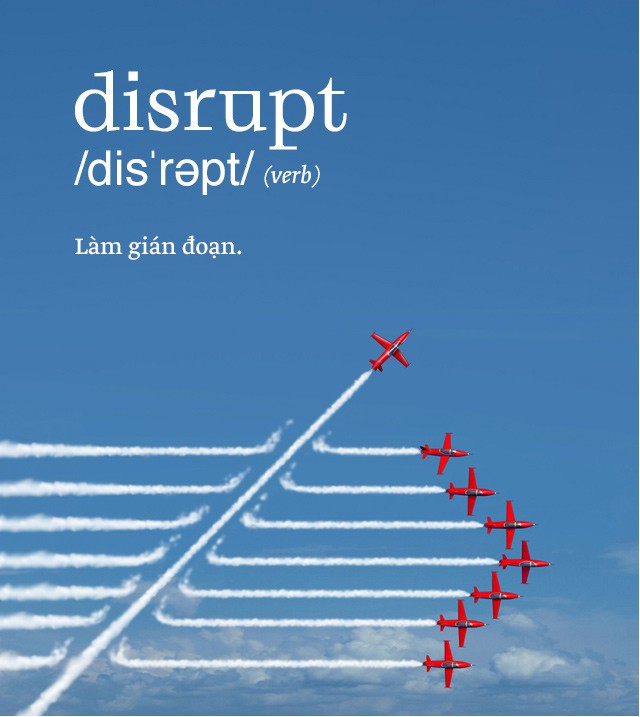 Disrupt: Từ tiếng Anh bạn buộc phải hiểu để lý giải sự vĩ đại của Apple, Google hay Microsoft - Ảnh 2.