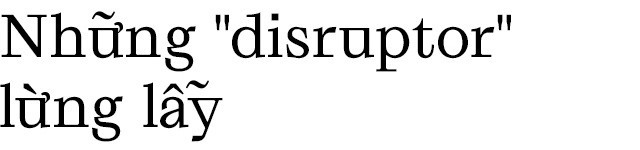 Disrupt: Từ tiếng Anh bạn buộc phải hiểu để lý giải sự vĩ đại của Apple, Google hay Microsoft - Ảnh 7.