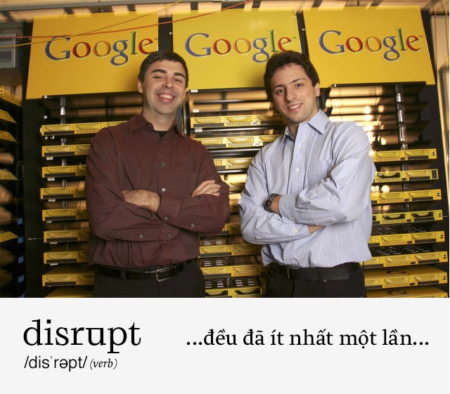 Disrupt: Từ tiếng Anh bạn buộc phải hiểu để lý giải sự vĩ đại của Apple, Google hay Microsoft - Ảnh 9.