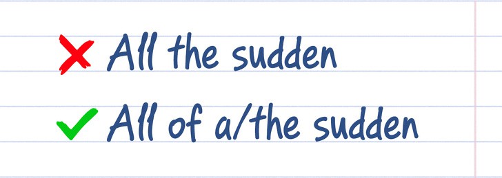 18 lỗi ngữ pháp tiếng Anh tưởng đơn giản nhưng hoá ra ai cũng từng mắc phải một vài lần trong đời! - Ảnh 7. 18 lỗi ngữ pháp tiếng Anh tưởng đơn giản nhưng hoá ra ai cũng từng mắc phải một vài lần trong đời! - Ảnh 7.