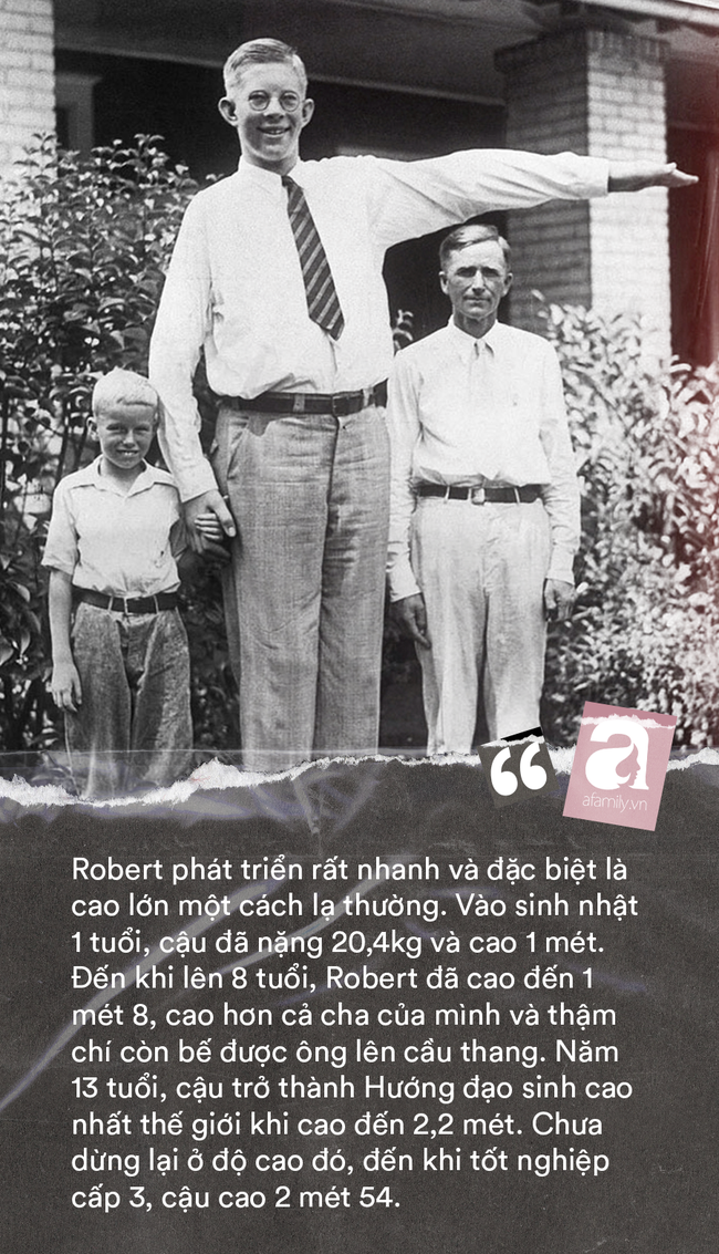 Cuộc đời kì lạ và bi thảm của người đàn ông cao nhất thế giới: Nổi tiếng khắp nơi nhưng ra đi ở tuổi 22 vì một vết nhiễm trùng nhỏ - Ảnh 4.