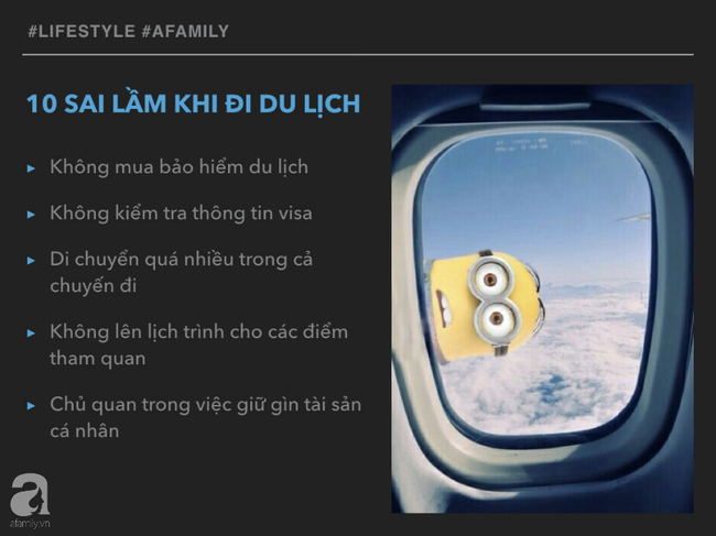 10 sai lầm khi đi du lịch mà nếu mắc phải có thể khiến chuyến đi của bạn trở nên... toang - Ảnh 14.