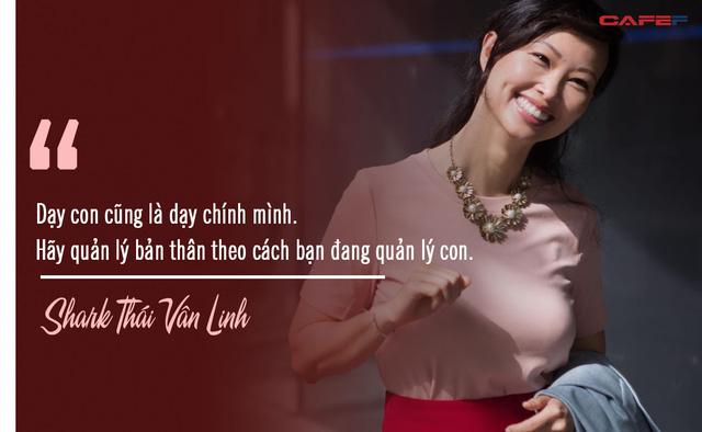 Shark Thái Vân Linh chia sẻ quy tắc để làm việc năng suất hơn: Dạy con cũng là dạy chính mình, hãy quản lý bản thân theo cách bạn đang quản lý con - Ảnh 1.