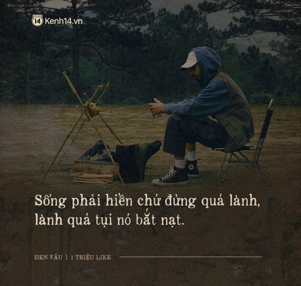 8 điều răn cực th&acirc;m th&uacute;y của Đen V&acirc;u xứng đ&aacute;ng được tặng một triệu like: L&agrave;m bạn tao th&igrave; được, đừng c&oacute; cố l&agrave;m &ocirc;ng cố nội tao - Ảnh 12.