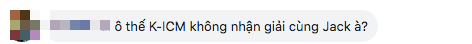 Jack một mình ẵm giải Nam ca sĩ được yêu thích nhất, người khẳng định ở hiền gặp lành, kẻ cà khịa hỏi K-ICM ở đâu - Ảnh 6.