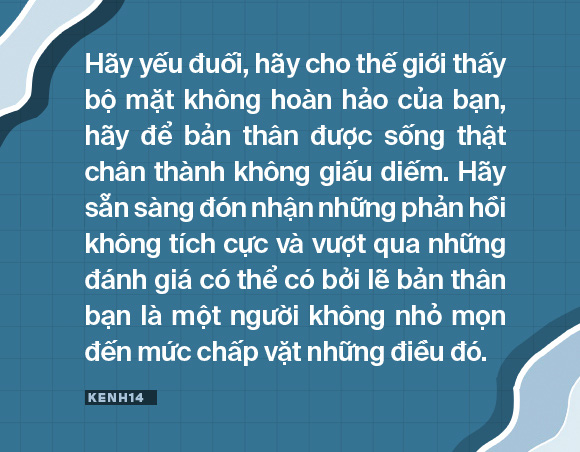 Quy luật ngược đời: Càng bộc lộ sự yếu đuối của bạn với thế giới, bạn càng sống đời mình mạnh mẽ và vững vàng hơn - Ảnh 2.