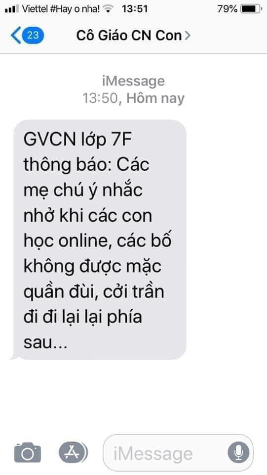 Dòng tin nhắn GVCN gửi phụ huynh khiến dân tình cười ngất: Các mẹ chú ý nhắc nhở khi con học online, các bố không được mặc quần đùi, cởi trần đi đi lại lại phía sau... - Ảnh 1.